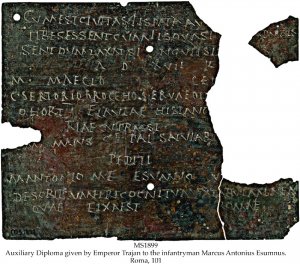 AUXILIARY DIPLOMA GIVEN BY EMPEROR TRAJAN TO THE INFANTRYMAN MARCUS ANTONIUSS ESUMNUS MS 1899